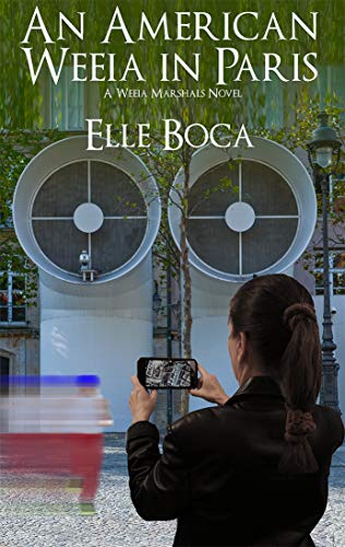 An American Weeia in Paris (The Weeia Marshals #4)