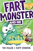 Fart Monster and Me: The Birthday Party: