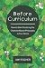 Before Curriculum: How to S...
