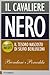 Il cavaliere nero: Il tesoro nascosto di Silvio Berlusconi