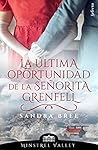 La última oportunidad de la señorita Grenfell by Sandra Bree