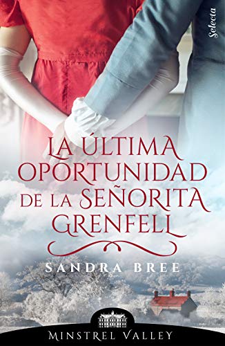 La última oportunidad de la señorita Grenfell (Minstrel Valley #10)