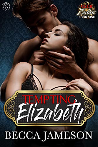 Tempting Elizabeth (Club Zodiac #9)
