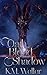 Oath of Blood and Shadow by K.M. Weller Oath of Blood and Shadow by K.M. Weller