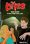 The Hunt and More Fright with a Bite