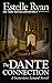 The Dante Connection by Estelle Ryan