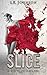 Slice (The Elledge Family #1)