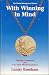 With Winning in Mind: The Mental Management System: An Olympic Champion's Success System