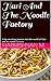 Hari And The Noodle Factory by Harikrishnan M