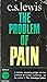 The Problem of Pain by C.S. Lewis
