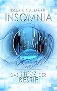 Insomnia: Das Herz der Bestie