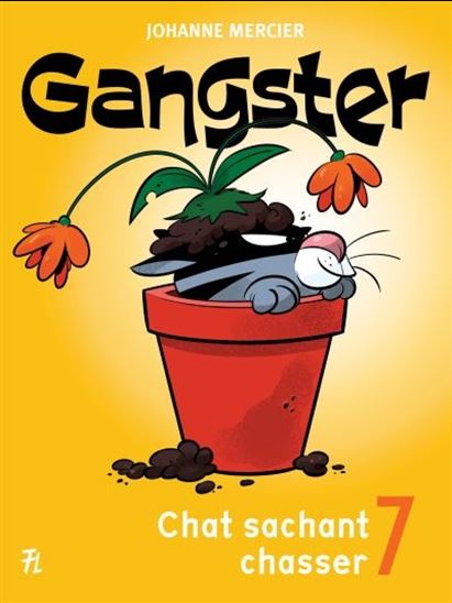 Chat sachant chasser (Gangster, #7)