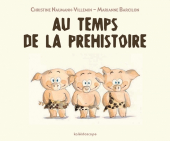 Au temps de la préhistoire (Paperback)