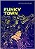 Funky Town