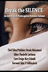 Break the Silence: An Anthology Against Domestic Violence