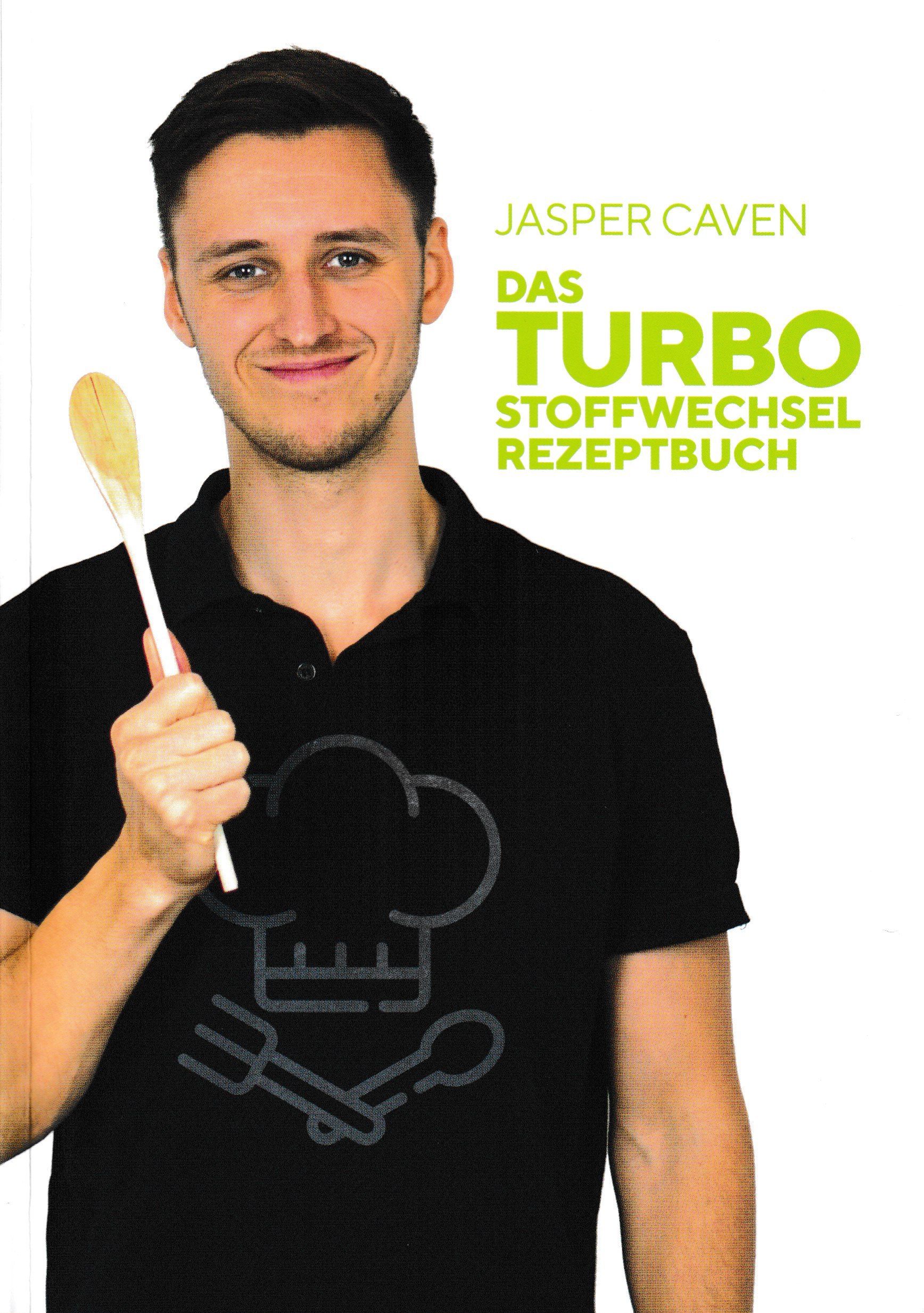 Das Turbo Stoffwechsel Rezeptbuch