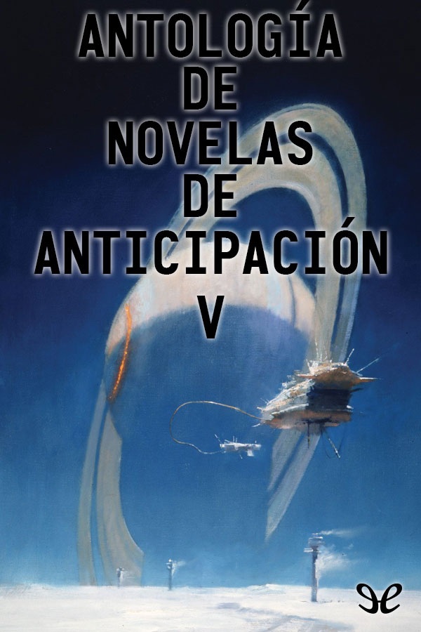 antologia de novelas de anticipacion V