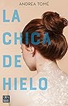 La chica de hielo by Andrea Tomé