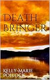 Book cover for Death Bringer (The Chronicles of Nova Morgan #2)