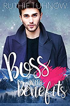 Boss with Benefits (Kindle Edition)