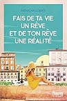 Fais de ta vie un...