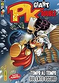 PK Giant n. 45: Tempo al tempo - Sul lato oscuro