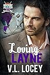 Loving Layne by V.L. Locey