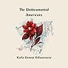 The Undocumented Americans by Karla Cornejo Villavicencio