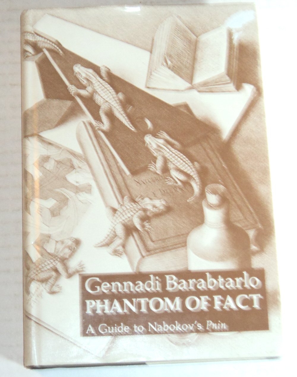 Phantom of Fact: A Guide to Nabokov's Pnin