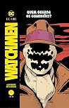 Watchmen 1: Quem ...