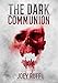 The Dark Communion (The Mid...