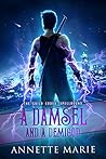 A Damsel and a Demigod by Annette Marie