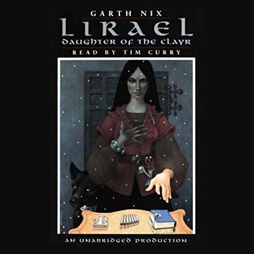 Lirael: Daughter of the Clayr
