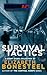 Survival Tactics