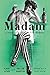 Madam: A Novel of New Orleans