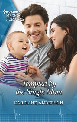 Tempted by the Single Mom (Yoxburgh Park Hospital, #7)