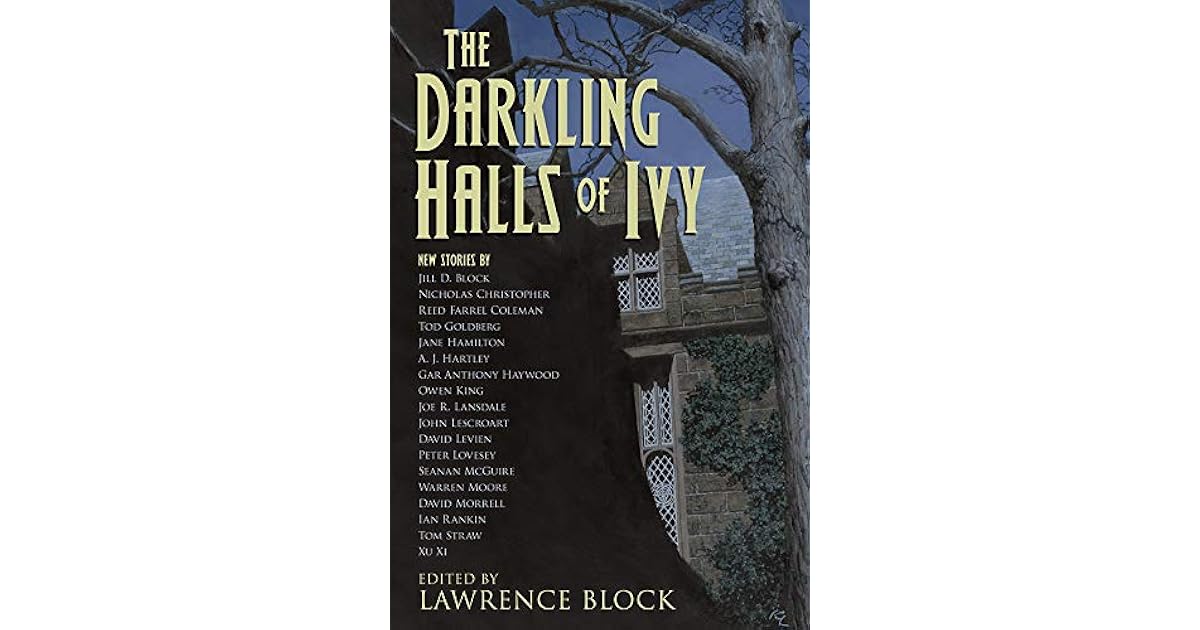 The Darkling Halls of Ivy by Lawrence Block