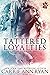 Tattered Loyalties (Talon P...
