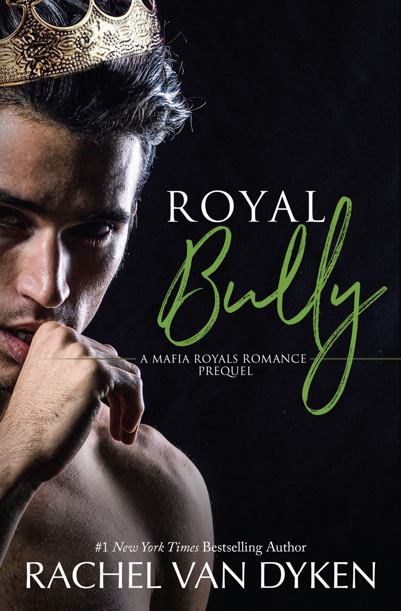 Royal Bully (Mafia Royals, #0.5)