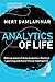 Analytics of Life: Making Sense of Data Analytics, Machine Learning & Artificial Intelligence