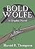 Bold Wolfe: A Graphic Novel