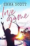 Love Game by Emma   Scott