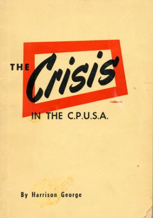 The Crisis in the C.P.U.S.A.