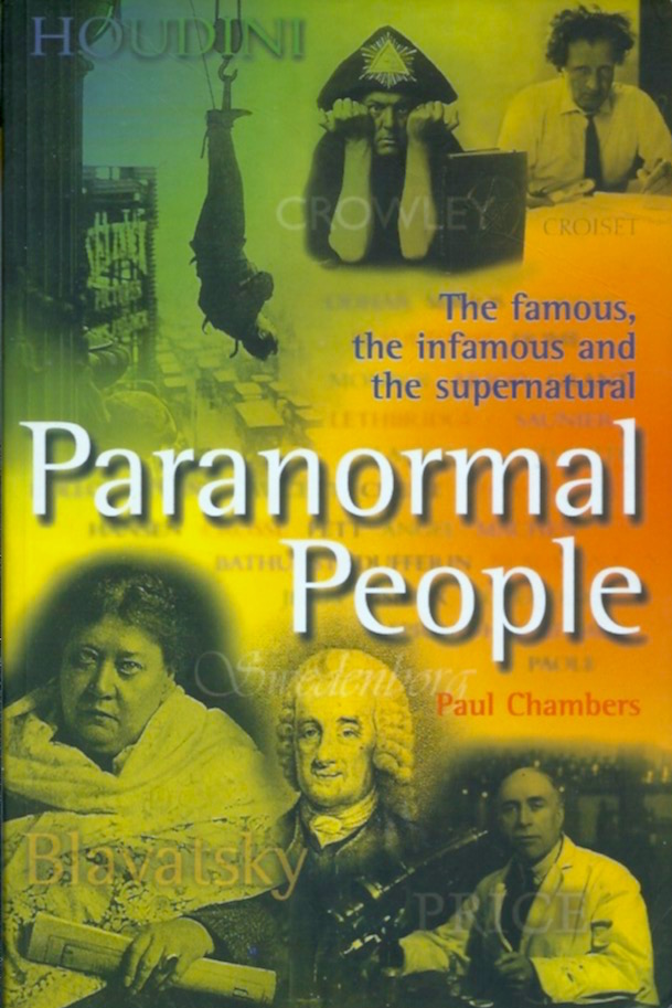 Paranormal People: The Famous, the Infamous and the Supernatural (Paperback)