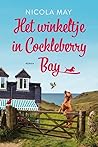 Het winkeltje in Cockleberry Bay by Nicola May