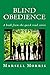 Blind Obedience: A book from the quick read series