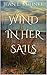 Wind In Her Sails