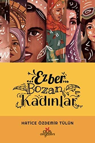 Ezber Bozan Kadinlar (Hardcover)