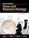 Scholes and Wolfson's Taxes and Business Strategy Scholes and Wolfson's Taxes and Business Strategy