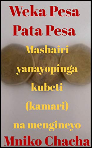 WEKA PESA PATA PESA